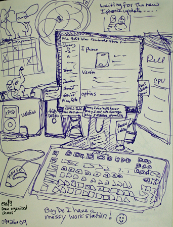 Organized Chaos 9-26-2009